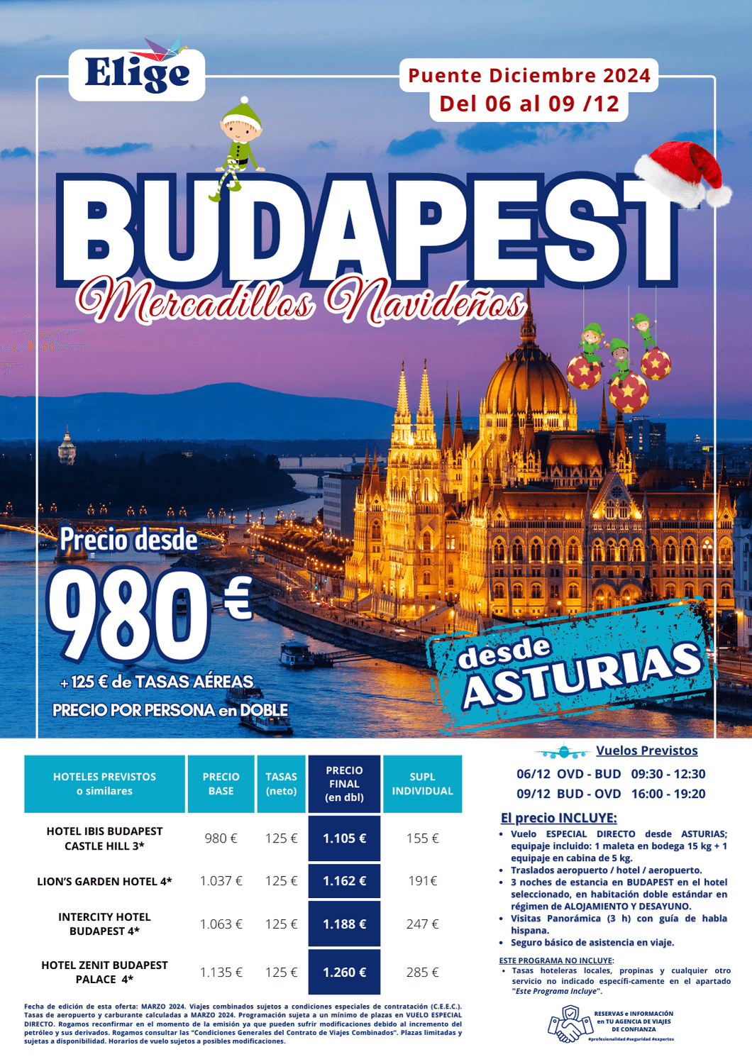 BUDAPEST, Puente de Diciembre 2024, en vuelo DIRECTO desde ASTURIAS, incluye alojamiento en hotel 3*, traslados y visita a la ciudad con guía local de habla hispana, para Agencias de Viajes con Elige Tu Viaje.